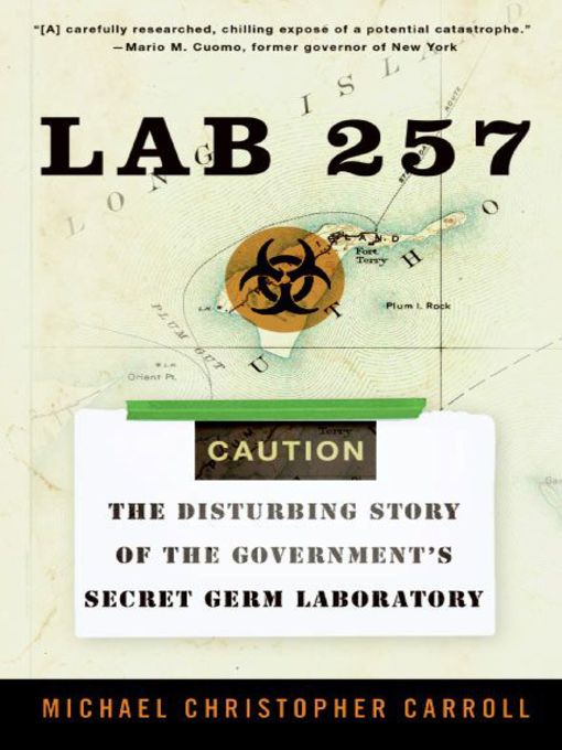 Title details for Lab 257 by Michael C. Carroll - Available